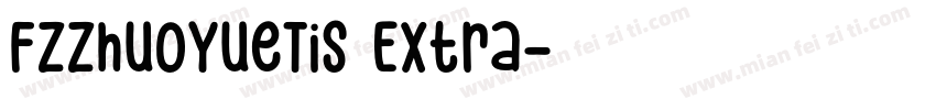 FZZhuoYueTiS Extra字体转换